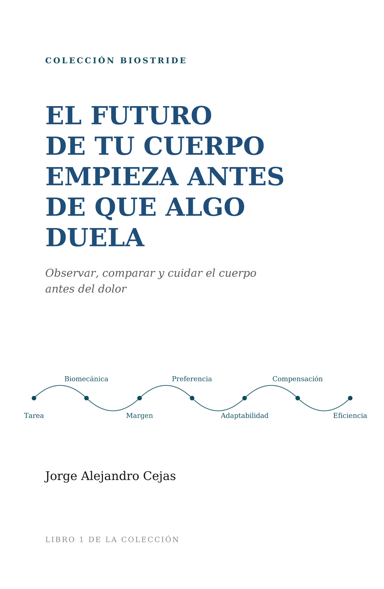 Portada del libro El futuro de tu cuerpo empieza antes de que algo duela